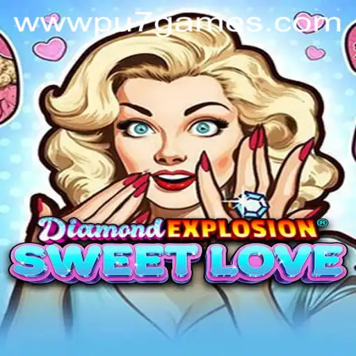 Dive Into the Dazzling World of DiamondExplosionSweetLove