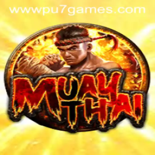 Exciting World of MuayThai: Explore the Game and Its Dynamics
