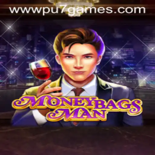 Discover the Thrills of MoneybagsMan: An Exciting Adventure by pu7.games